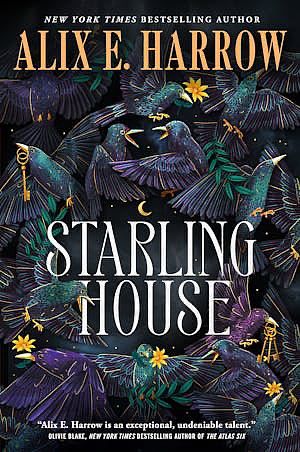 Starling House by Alix E. Harrow