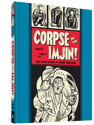 "corpse on the Imjin" and Other Stories by Harvey Kurtzman