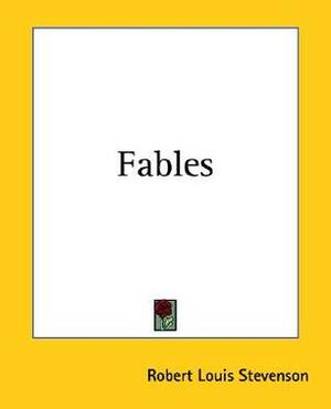 Fables by Robert Louis Stevenson