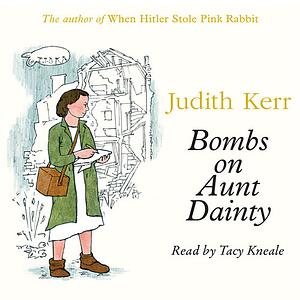 Bombs on Aunt Dainty by Judith Kerr