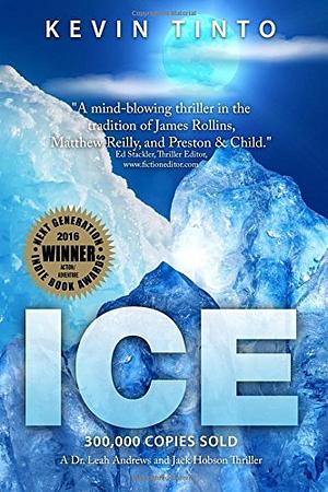 Ice by Kevin Tinto