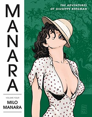 The Adventures of Giuseppe Bergman by Milo Manara