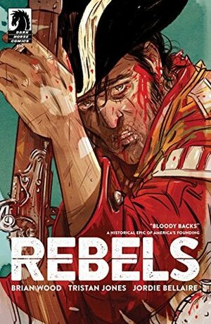 Rebels #10 by Brian Wood, Tristan Jones