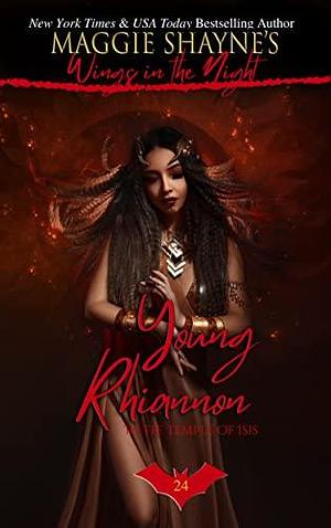 Young Rhiannon in the Temple of Isis by Maggie Shayne, Maggie Shayne