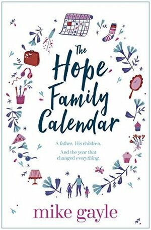 The Hope Family Calendar by Mike Gayle