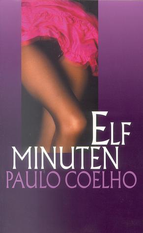 Elf minuten by Paulo Coelho