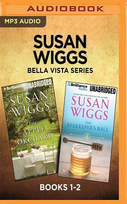 Susan Wiggs Bella Vista Series: Books 1-2: The Apple Orchard & the Beekeeper's Ball by Susan Wiggs