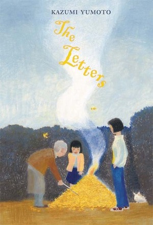 The Letters by Kazumi Yumoto, Cathy Hirano