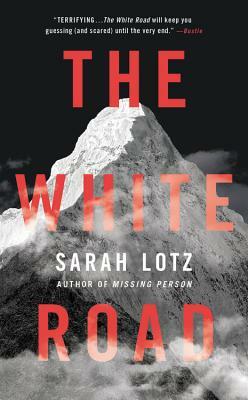 The White Road by Sarah Lotz