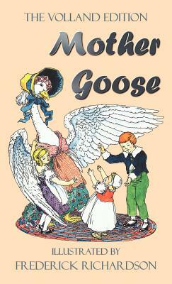 Mother Goose (the Volland Edition in Colour) by 