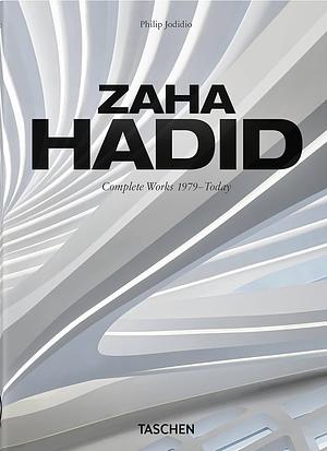 Zaha Hadid. Complete Works 1979-Today. 40th Ed by Philip Jodidio