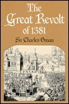 The Great Revolt of 1381 by Charles William Chadwick Oman