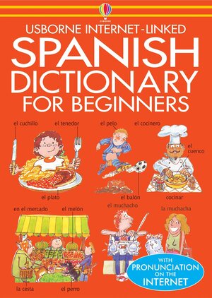 Usbornes Beginner's Spanish Dictionary by Helen Davies