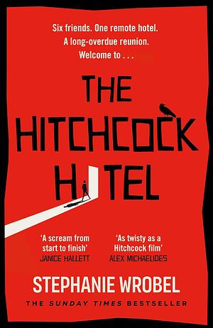 The Hitchcock Hotel by Stephanie Wrobel