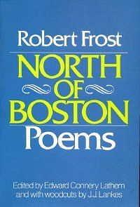North of Boston: Poems by Robert Frost