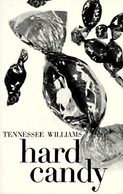 Hard Candy: Stories by Tennessee Williams
