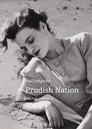 Prudish Nation by Paul Dalgarno