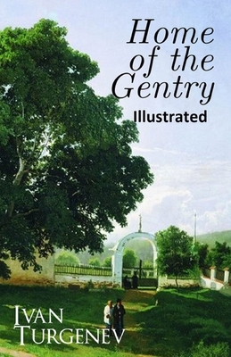 Home of the Gentry Illustrated by Ivan Turgenev