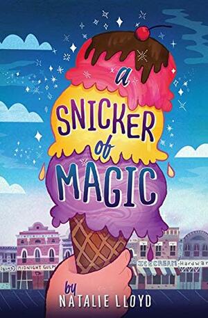 A Snicker of Magic by Natalie Lloyd