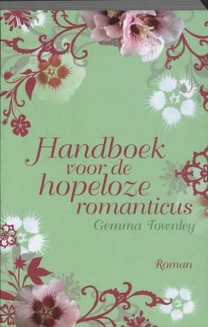 Handboek voor de hopeloze romanticus by Gemma Townley