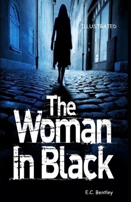 The Woman in Black Illustrated by E. C. Bentley