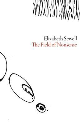 Field of Nonsense by Elizabeth Sewell