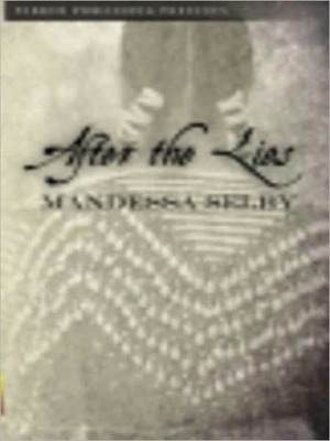 After the Lies by Mandessa Selby