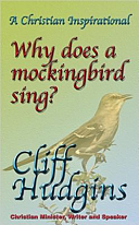 Why Does a Mockingbird Sing? by Cliff Hudgins