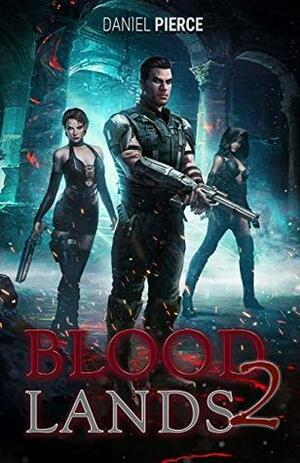 Bloodlands 2 by Daniel Pierce