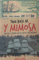 Twm bach ar y Mimosa by Siân Lewis