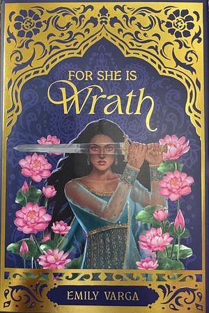 For She is Wrath by Emily Varga