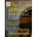 The Craft of Poetry: Structure and Sound by Harvey Stanbrough