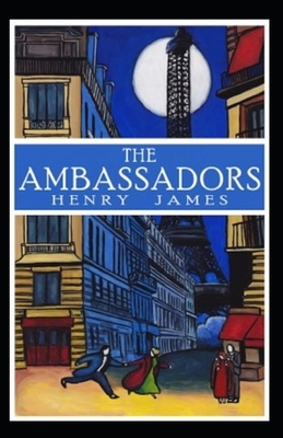 The Ambassadors Illustrated by Henry James