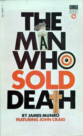 The Man Who Sold Death by James Munro