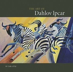 The Art of Dahlov Ipcar by Carl Little