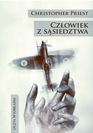 Człowiek z sąsiedztwa by Christopher Priest