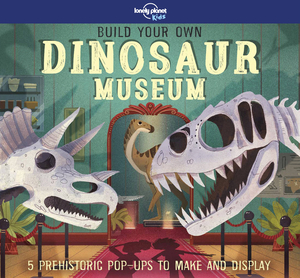 Build Your Own Dinosaur Museum 1 by Lonely Planet Kids
