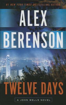Twelve Days by Alex Berenson