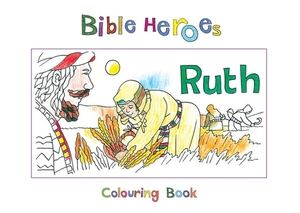 Bible Heroes Ruth by Carine MacKenzie