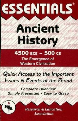 Ancient History: 4500 BCE to 500 CE Essentials by Gordon M. Patterson