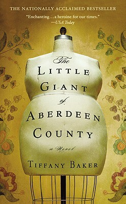 The Little Giant of Aberdeen County by Tiffany Baker