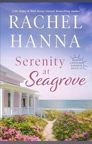 Serenity at Seagrove by Rachel Hanna