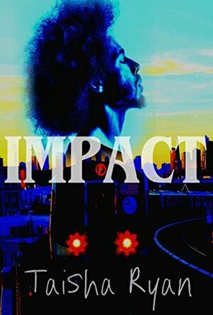 IMPACT by Taisha S. Ryan