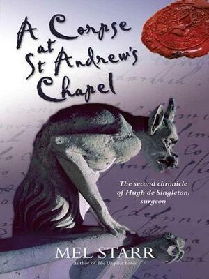 A Corpse at St Andrews Chapel by Melvin R. Starr, Melvin R. Starr