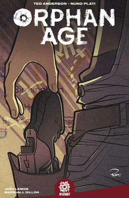 Orphan Age Vol. 1 by Ted Anderson