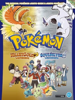 The Official Pokemon Heartgold and Soulsilver Johto Guide and Johto Pokedex by Piggyback