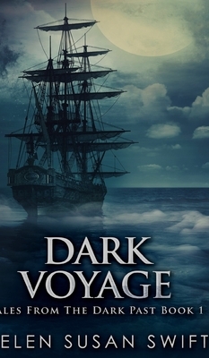 Dark Voyage by Helen Susan Swift