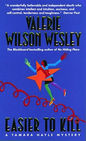 Easier to Kill by Valerie Wilson Wesley