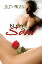 Body & Soul by Carolyn Faulkner