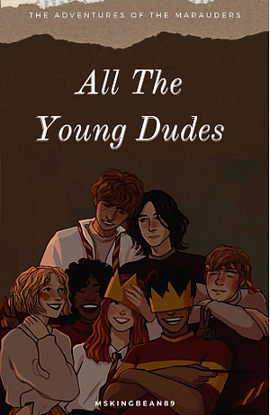 All the Young Dudes by MsKingBean89